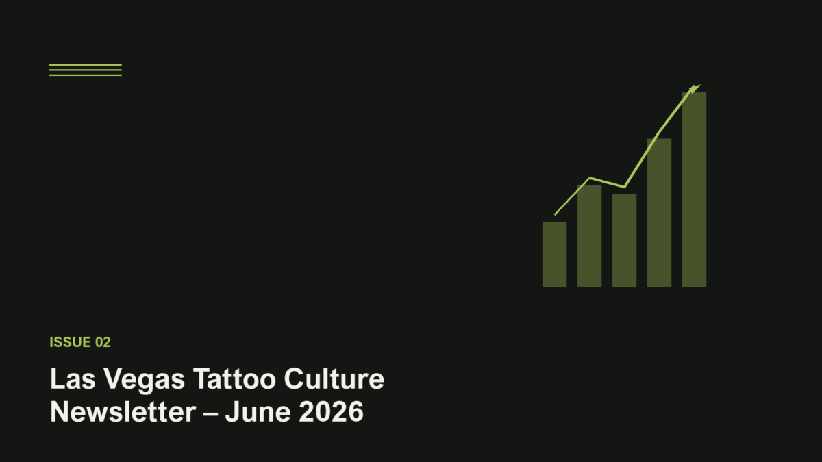 Las Vegas Tattoo Culture newsletter issue 2, June 2026: studio marketing and growth cover graphic